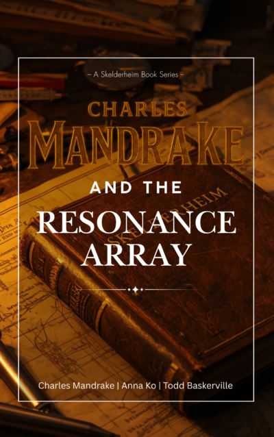 skelderheim book series - charles mandrake and the resonance array book cover