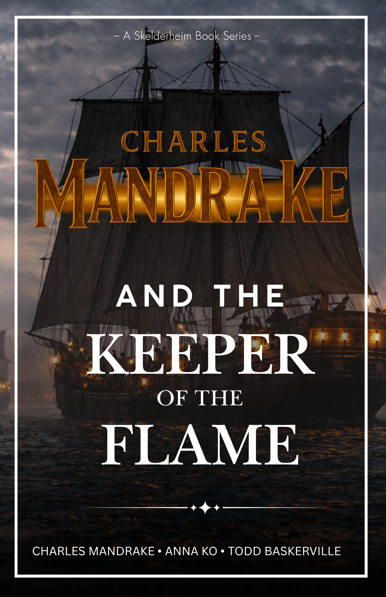 Charles Mandrake and the Keeper of the Flame cover